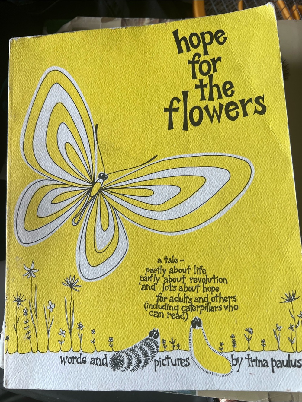 Vintage Hope for the Flowers book- RARE